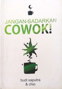 Jangan Sadarkan Cowok!