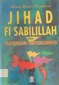 Jihad fi sabilillah dan tantangan-tantangannya