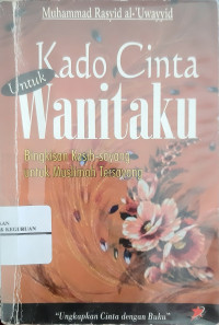 Kado cinta untuk wanitaku