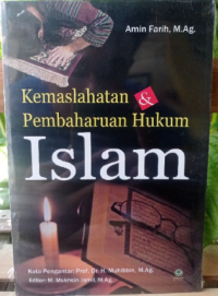 Kemaslahatn dan pembaharuan hukum Islam