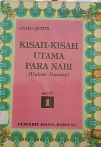 Kisah-kisah utama para nabi (dalam Al Quran)