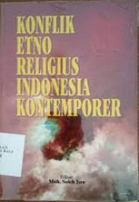 Konflik Etno Religius Indonesia Kontemporer