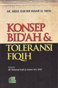 Konsep Bid'ah dan Toleransi Fiqih