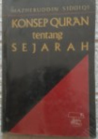 Konsep qur'an tentang sejarah