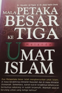 Malapetaka besar ketiga melanda umat Islam