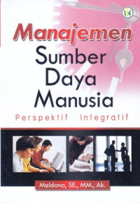 Manajemen Sumber Daya Manusia : Perspektif Integratif