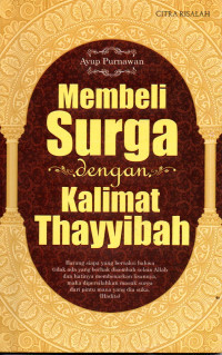 Membeli surga dengan kalimat thayyibah