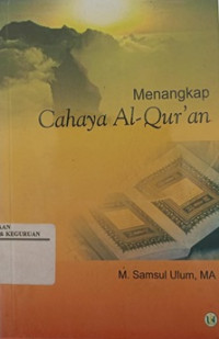 Menangkap cahaya Al-Qur'an