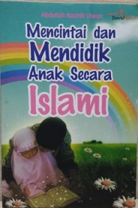 Mencintai dan mendidik anak secara Islami