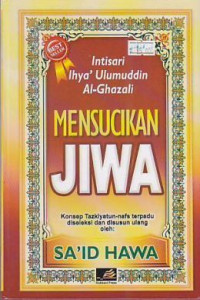 Mensucikan jiwa: konsep tazkiyatun nafs terpadu