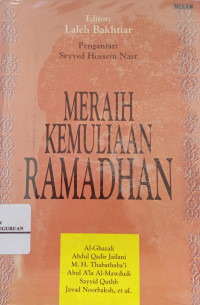 Meraih kemuliaan ramadhan