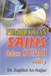 Pembuktian sains dalam sunnah (buku 2)