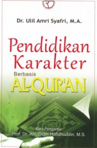 Pendidikan Karakter Berbasis Al-Qur'an