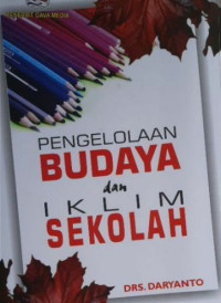 Pengelolaan Budaya dan Iklim Sekolah