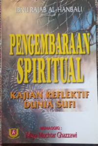 Pengembaraan spiritual: kajian reflektif dunia sufi