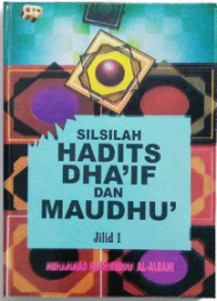 Silsilah Hadits Dha'if dan Maudhu' Jilid 1