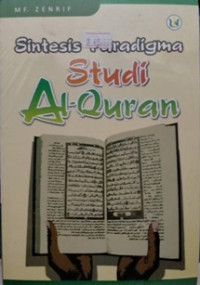 Sintesis paradigma studi Al-Qur'an