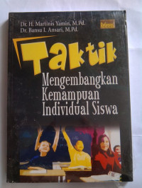 Taktik Mengembangkan Kemampuan Individual Siswa