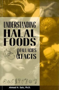 Understanding Halal Foods Fallacies dan Facts