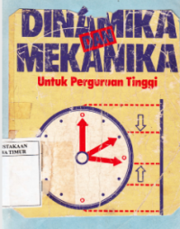 Dinamika Dan Mekanika Untuk Perguruan Tinggi