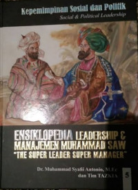 Ensiklopedia Leadership & Manajemen Muhammad SAW 