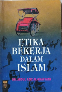 Etika Bekerja Dalam Islam