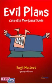 EVIL PLANS: Cara Gila Menguasai Dunia