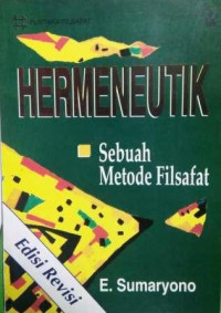 HERMENEUTIK : Sebuah Metode Filsafat