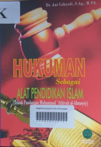 Hukuman sebagai alat pendidikan islam; telaah pandangan Muhammad 'Athiyah al-Abrasyiy