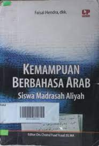 KEMAMPUAN BERBAHASA ARAB SISWA MADRASAH ALIYAH