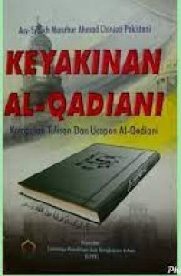 Keyakinan Al-Qadiani: Kumpulan Tulisan dan Ucapan Al-Qadiani