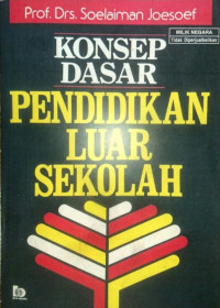 Konsep Dasar Pendidikan Luar Sekolah