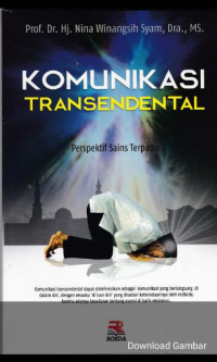 Komunikasi Transendental : Perspektif Sains Terpadu