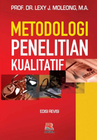 Metodologi Penelitian Kualitatif: Edisi Revisi