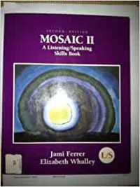 Mosaic II : A Listening/Speaking Skills Book