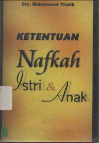 Ketentuan Nafkah Istri dan Anak