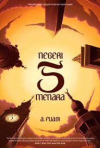 Negeri 5 menara / A. Fuadi