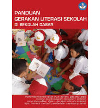 Panduan Gerakan Literasi Sekolah di Sekolah Dasar