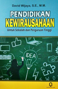 Pendidikan Kewirausahaan untuk Sekolah dan Perguruan Tinggi