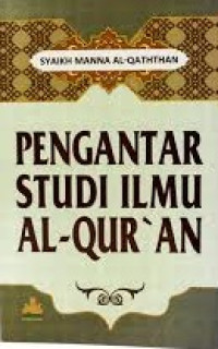 Pengantar Studi Ilmu Al-Qur'an