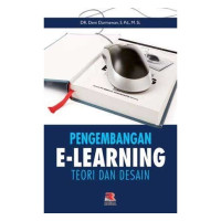 Pengembangan E-Learning : Teori dan Desain