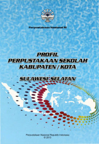 Profil Perpustakaan Sekolah Kabupaten/Kota Sulawesi Selatan