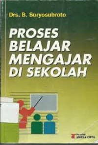 Proses Belajar Mengajar Di Sekolah