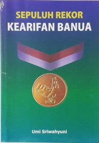 Sepuluh Rekor Kearifan Banua