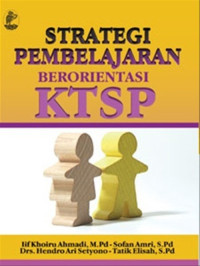 Strategi Pembelajaran Berorientasi KTSP